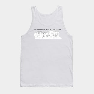 'Compassion Has Many Faces' Radical Kindness Shirt Tank Top
